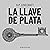 La llave de plata