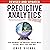 Predictive Analytics: The Power to Predict Who Will Click, Buy, Lie, or Die, Revised and Updated
