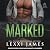Marked: Boys of Bishop Mountain, Book 1