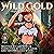 Wild Gold: Doc Wilde, Book 1