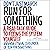 Run for Something: A Real-Talk Guide to Fixing the System Yourself