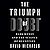 The Triumph of Doubt: Dark Money and the Science of Deception