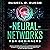 Neural Networks for Beginners: An Easy Textbook for Machine Learning Fundamentals to Guide You Implementing Neural Networks with Python and Deep Learning (Artificial Intelligence)