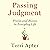 Passing Judgment: Praise and Blame in Everyday Life