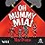 Oh Mummy Mia!: Oh Maya Gods! Book 2