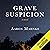 Grave Suspicion