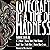 Lovecraft in a Time of Madness: Write Like Hell, Book 4