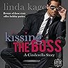 Kissing the Boss by Linda Kage