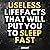 Useless Life Facts That Will Put You to Sleep Fast
