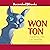 Won Ton: A Cat Tale Told in Haiku