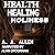 Health Healing Holiness