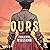 Ours