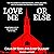 Love Me or Else: The True Story of a Devoted Pastor, a Fatal Jealousy, and the Murder That Rocked a Small Town