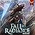 Exiled: Fall of Radiance, Book 4