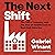 The Next Shift: The Fall of Industry and the Rise of Health Care in Rust Belt America