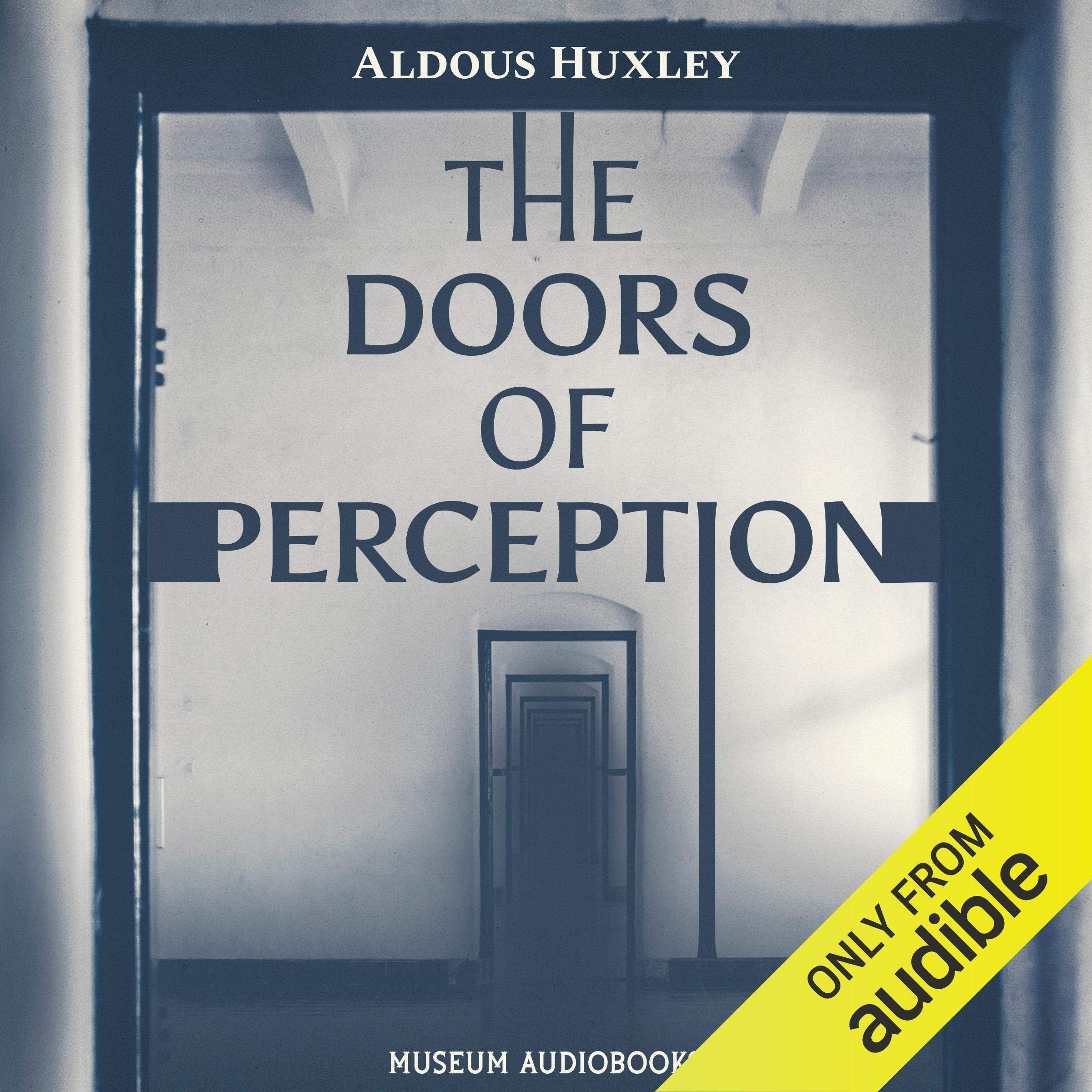 The Doors of Perception