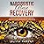 Narcissistic Abuse Recovery: Healing from Codependency, Toxic People, Abusive Ex with Cognitive Therapy CBT, Emotional Intelligence, Social & Empath Skills, Neuro Programming NLP, Self-Compassion, CBD