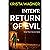Intent: Return of Evil: A Christian Psychological Thriller (Book #3)