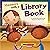 Manners with a Library Book: Way to Be!: Manners