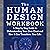 The Human Design Workbook: A Step by Step Guide to Understanding Your Own Chart and How It Can Transform Your Life