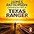 Texas Ranger: A Texas Ranger Thriller, Book 1