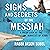 Signs and Secrets of the Messiah: A Fresh Look at the Miracles of Jesus