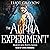 The Alpha Experiment: Mismatched Mates Series, Book 3 (Unabridged)