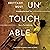 Untouchable
