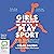 Girls Don't Play Sport by Chloe  Dalton