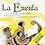 La Eneida Contada A Los Niños [The Aeneid Told to Children]: Classicos contados a los niños [Classics Counted to Children]