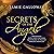 Secrets of the Angels: Partnering with God's Invisible Messengers to Release Tangible Miracles