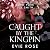 Caught by the Kingpin (London Mafia Bosses #4)