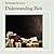 Understanding Pain: Exploring the Perception of Pain