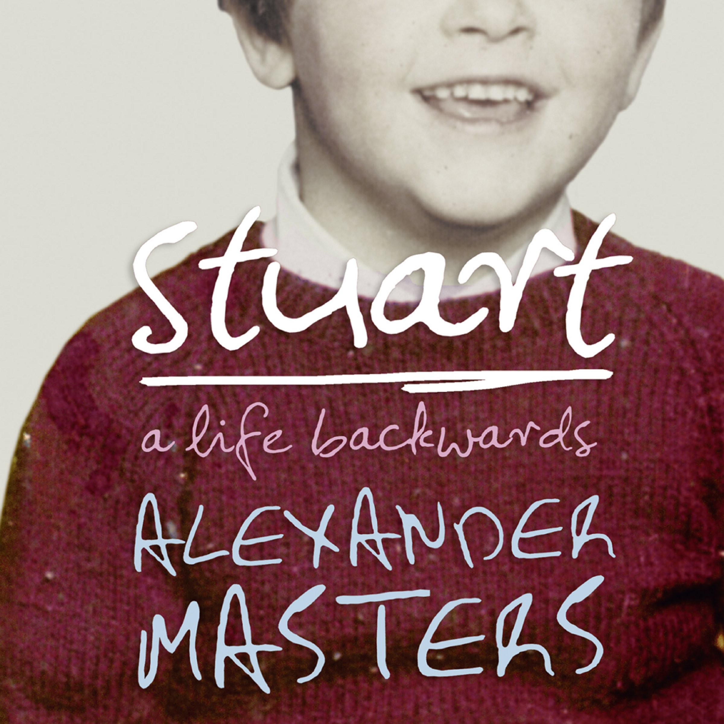 Stuart: A Life Backwards