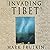 Invading Tibet