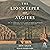 The Lionkeeper of Algiers: How an American Captive Rose to Power in Barbary and Saved His Homeland from War