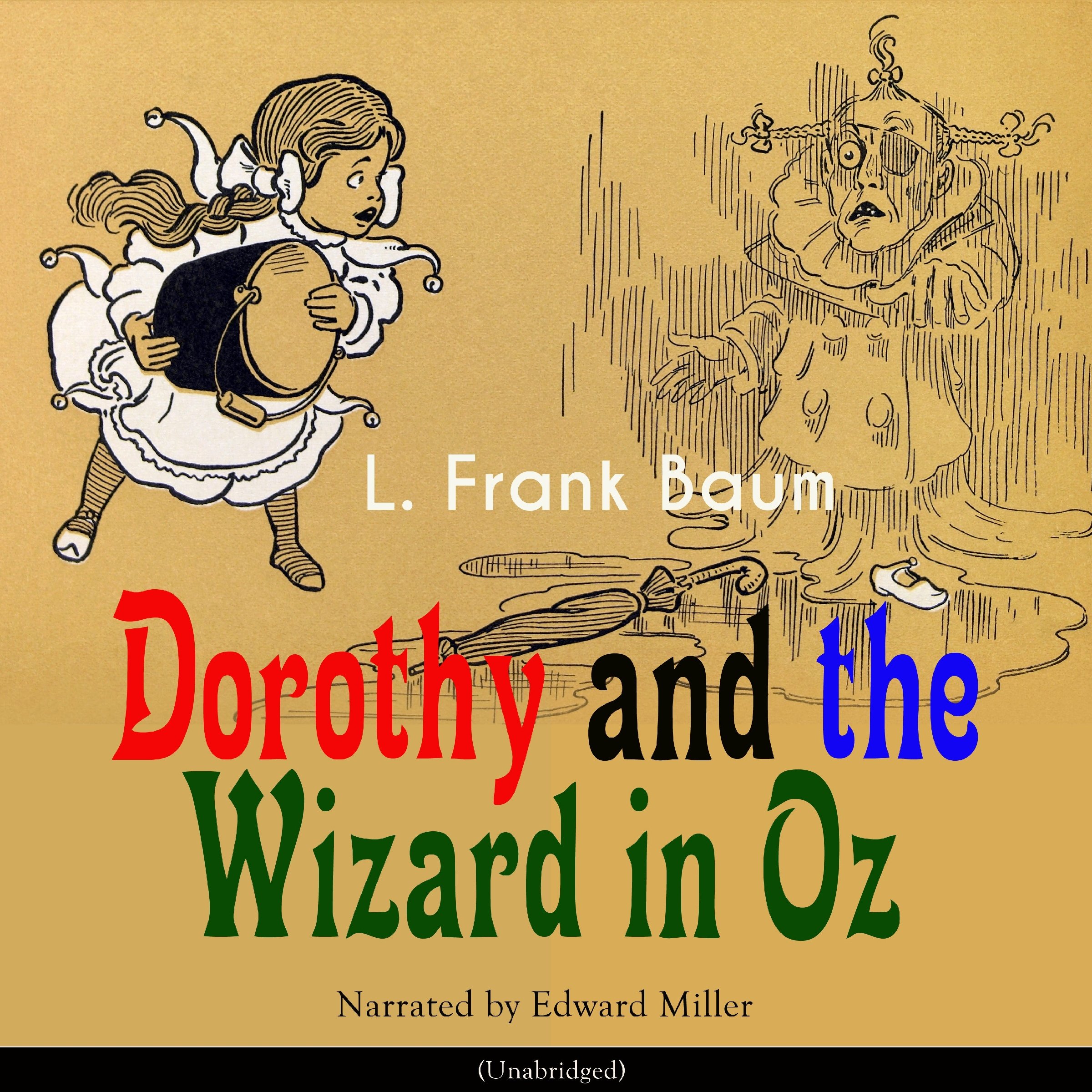 Dorothy and the Wizard in Oz: The Oz Books 4