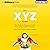The XYZ Factor: The DoSomething.org Guide to Creating a Culture of Impact