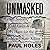 Unmasked: Crime Scenes, Cold Cases and My Hunt for the Golden State Killer