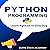 Python Programming for Beginners: Learn Python in One Day