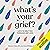 What's Your Grief?: Lists to Help You Through Any Loss