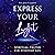 Express Your Light: Spiritual Truths for Everyday Life