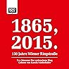 Der zerbrochene Ring: 1865, 2015 - 150 Jahre Wiener Ringstraße