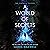 A World of Secrets: The Firewall Trilogy, Book 2