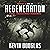Regeneration: The Second Rising (Regeneration Series, Book 2)