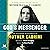 God’s Messenger: The Astounding Achievements of Mother Cabrini: A Novel Based on the Life of Mother Frances X. Cabrini