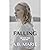 Falling: The White Wolf: Book Two