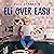 Eli Over Easy