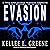 Evasion: A Post-Apocalyptic Survival Thriller (What Remains, Book 4)