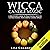 Wicca Candle Magic: A Beginner's Guide to Practicing Wiccan Candle Magic, with Simple Candle Spells